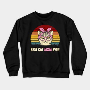 Vintage Best Cat Mom Ever T Shirt Cat Mama Mother Gift Women Crewneck Sweatshirt